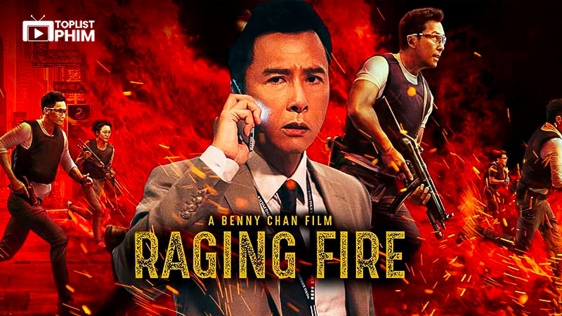 Nộ Hỏa (Raging Fire)
