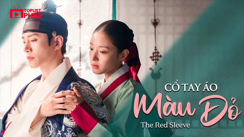 Cổ Tay Áo Màu Đỏ – 옷소매 붉은 끝동 (2021)