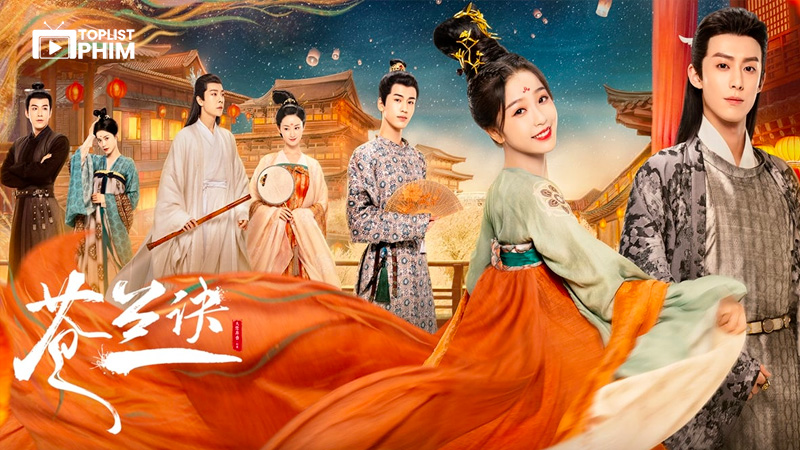 Thương Lan Quyết – 苍兰诀 (2022)