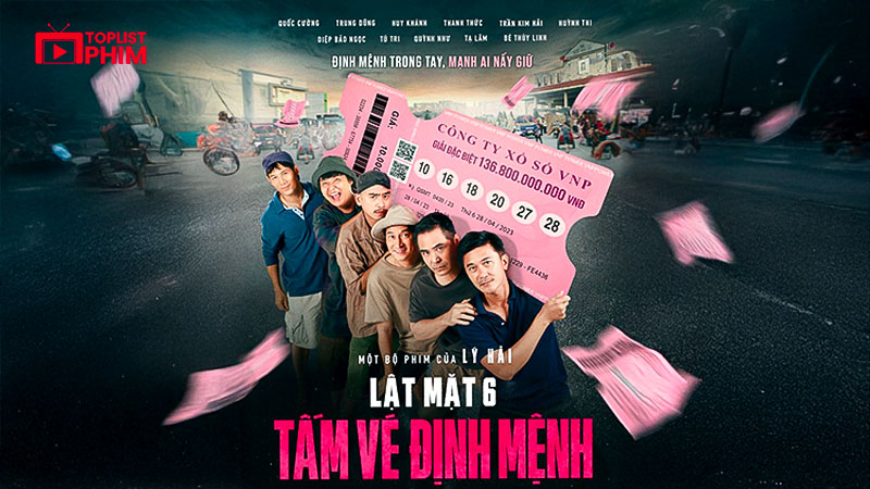 Lật Mặt 6: Tấm Vé Định Mệnh