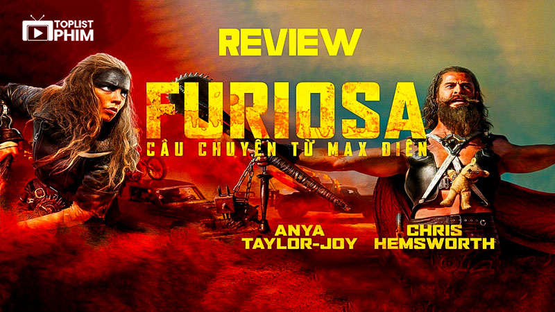 Furiosa: Câu Chuyện Từ Max Điên