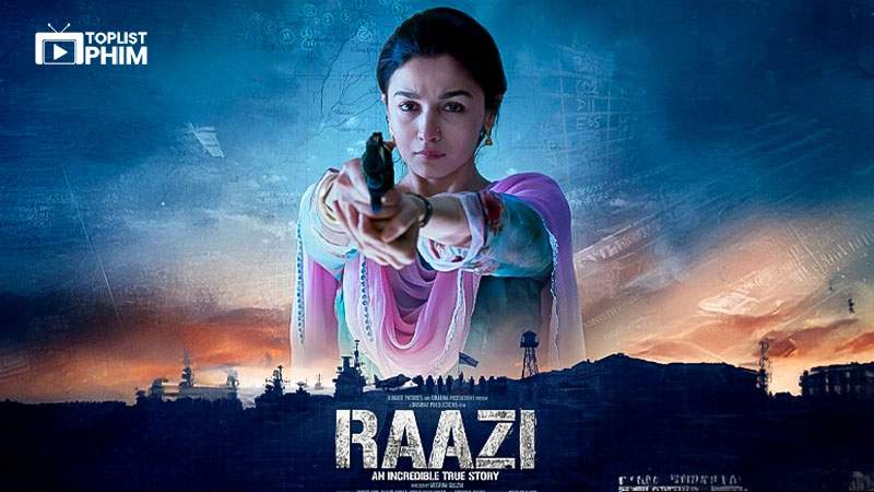 Raazi (Chuyện Tình Nữ Điệp Viên)