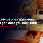 Điểm mặt 10+ bộ phim hành động Ấn Độ giật gân được yêu thích nhất
