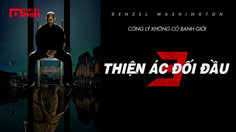 Thiện Ác Đối Đầu 3 - The Equalizer 3