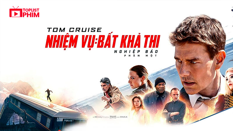 Nhiệm Vụ Bất Khả Thi 7: Nghiệp Báo Phần 1 - Mission: Impossible – Dead Reckoning Part One