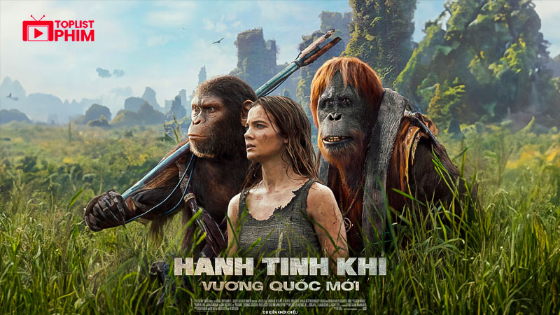 Hành Tinh Khỉ: Vương Quốc Mới - Kingdom of the Planet of the Apes